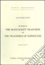 Studies in the manuscript tradition of the Tragedies of Sophocles (1952) libro