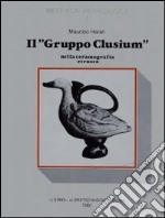 Il Gruppo Clusium nella ceramografia etrusca