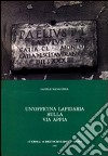 Un'officina lapidaria sulla via Appia. Studio archeologico sull'epigrafia sepolcrale d'età giulio-claudia libro