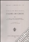 L'agorà di Cirene. Vol. 2/1: L'Area settentrionale del lato ovest della platea inferiore libro