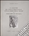 Lo scultore del grande bassorilievo con la danza delle menadi in Tolemaide di Cirenaica libro