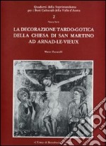 La decorazione tardo-gotica della Chiesa di San Martino ad Arnad-le-Vieux