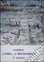 Gli scavi dell'oppidum preromano di Genova libro