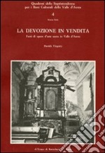 La devozione in vendita. Furti di opere d'arte sacra nella Valle d'Aosta