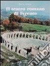 Il teatro romano di Ferento. Architettura e decorazione scultorea libro