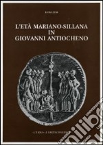 L'età mariano-sillana in Giovanni Antiocheno libro