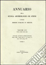 Annuario della Scuola archeologica di Atene e delle Missioni italiane in Oriente. Vol. 63 libro