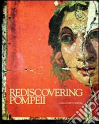 Rediscovering Pompeii (Malmoe, november 26th 1991-january 26th 1992) libro