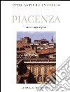 Piacenza. Forma e urbanistica libro