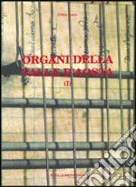 Organi della Valle d'Aosta. Vol. 1: Atti; documenti; glossario