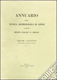 Annuario della Scuola archeologica di Atene e delle Missioni italiane in Oriente. Vol. 52-53 libro