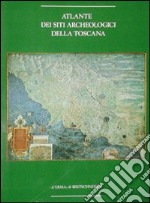 Atlante dei siti archeologici della Toscana