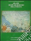 Atlante dei siti archeologici della Toscana libro