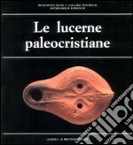 Le lucerne paleocristiane libro