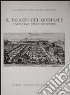 Il palazzo del Quirinale. Catalogo delle sculture libro