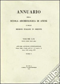 Annuario della Scuola archeologica di Atene e delle Missioni italiane in Oriente. Vol. 66-67 libro