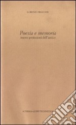 Poesia e memoria. Nuove proiezioni dell'antico libro