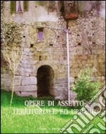 Opere di assetto territoriale ed urbano libro