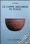 Le coppe megaresi in Italia libro