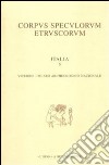 Corpus speculorum etruscorum. Italia. Vol. 3/1: Volterra, Museo Guarnacci libro