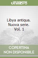 Libya antiqua. Nuova serie. Vol. 1
