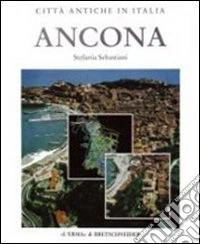 Ancona. Forma e urbanistica