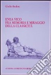 Enea Vico fra memoria e miraggio della classicità libro