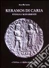 Keramos di Caria. Storia e monumenti libro di Spanu Marcello