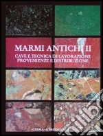 Marmi antichi (2) libro