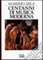 Cent'anni di musica moderna libro