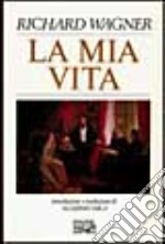 La mia vita libro