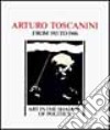 Arturo Toscanini from 1915 to 1946. Art in the shadow of politics libro
