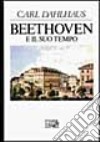 Beethoven e il suo tempo libro