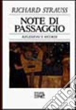 Note di passaggio. Riflessioni e ricordi libro