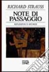 Note di passaggio. Riflessioni e ricordi libro