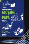 La guida del giovane papà libro