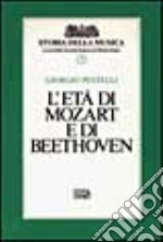 L'età di Mozart e di Beethoven. Vol. 7 libro