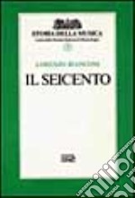 Il Seicento. Vol. 5 libro