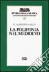 La polifonia del Medioevo. Vol. 3 libro