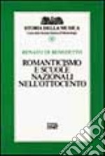 Romanticismo e scuole nazionali nell'Ottocento. Vol. 8