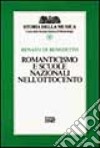 Romanticismo e scuole nazionali nell'Ottocento. Vol. 8 libro