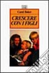 Crescere con i figli libro