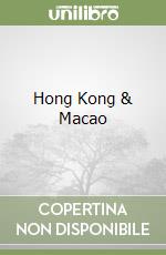 Hong Kong & Macao