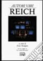 Reich. Con un saggio: La svolta americana libro