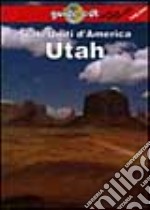 Stati Uniti d'America. Utah libro