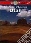 Stati Uniti d'America. Utah libro