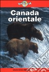 Canada orientale libro