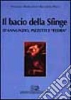 Il bacio della sfinge. D'Annunzio, Pizzetti e «Fedra» libro