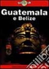 Guatemala e Belize libro