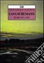 Casa Schumann. Diari (1841-1844) libro